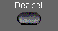 Dezibel